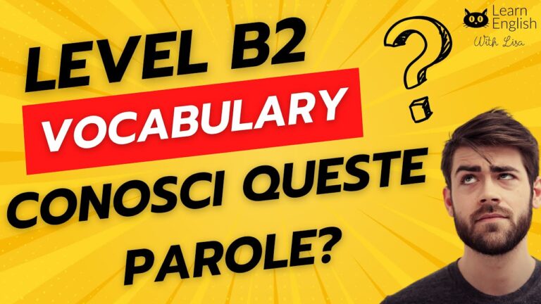 Lista Vocaboli Inglese B2 Cambridge: Guida Completa