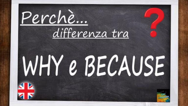 Come si dice perch&eacute; in inglese?